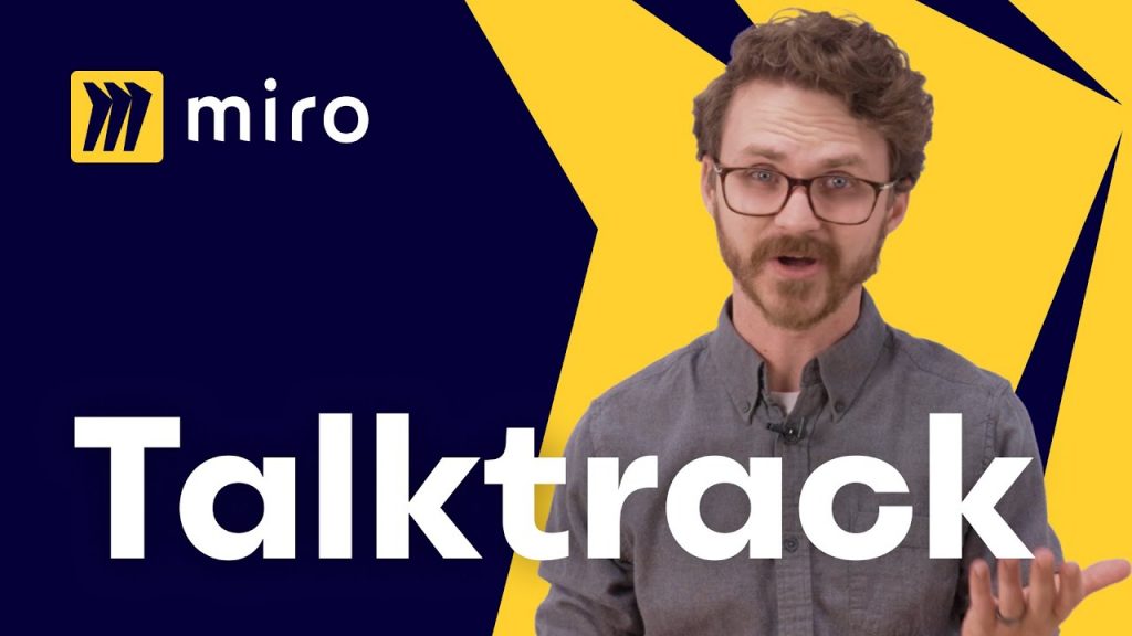Miro: Talktrack and Presentation Notes